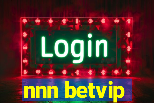 nnn betvip